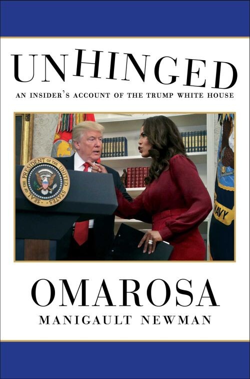 Unhinged: An Insider's Account Of The Trump White House - Omarosa Manigault Newman - English Book