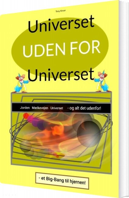 Billede af Universet Uden For Universet - Tony Kroun - Bog