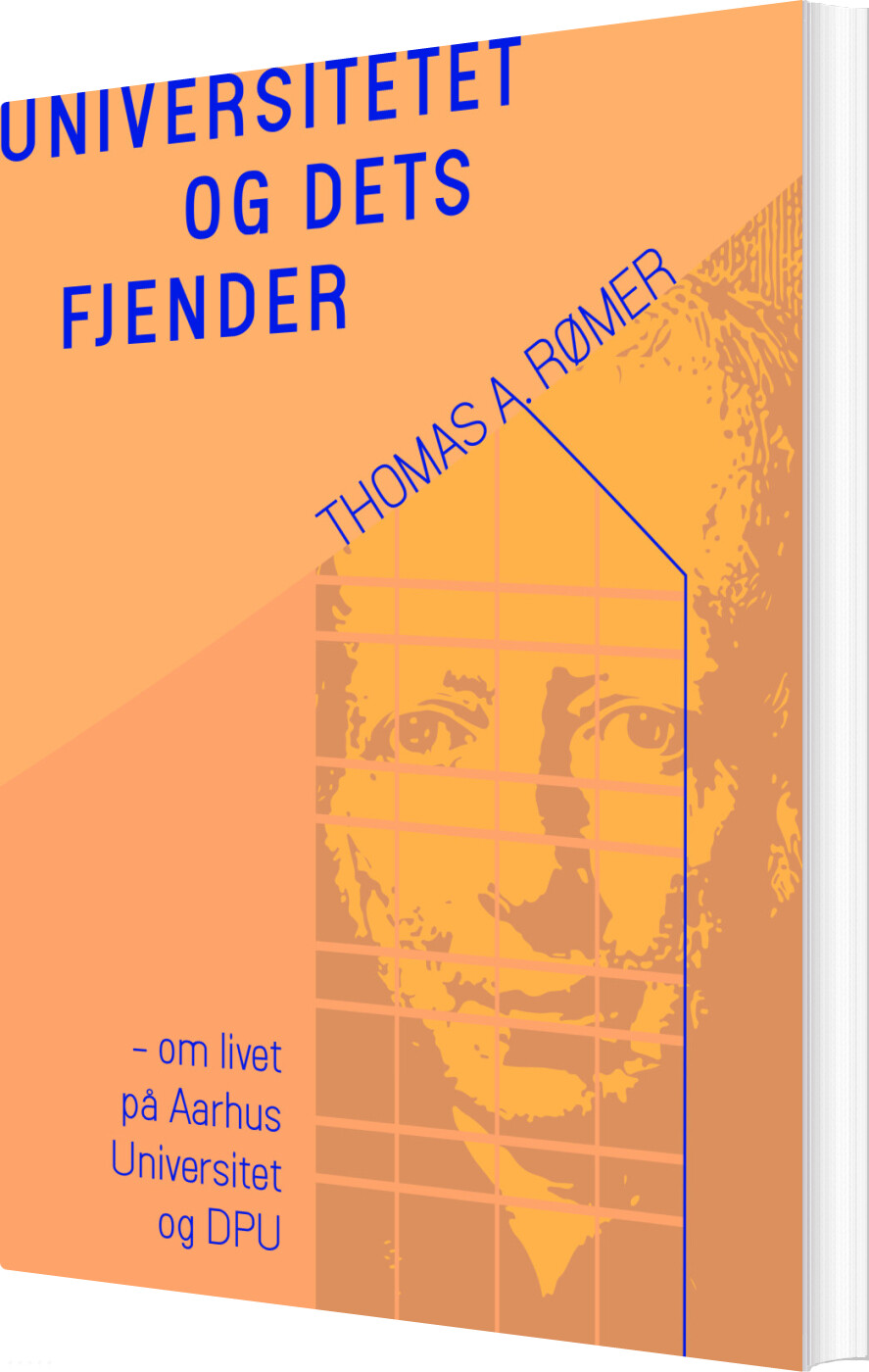 Universitetet Og Dets Fjender - Thomas Aastrup Rømer - Bog