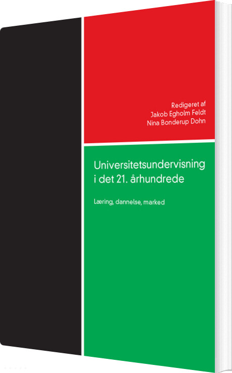 Universitetsundervisning I Det 21. århundrede - Nina Bonderup Dohn - Bog