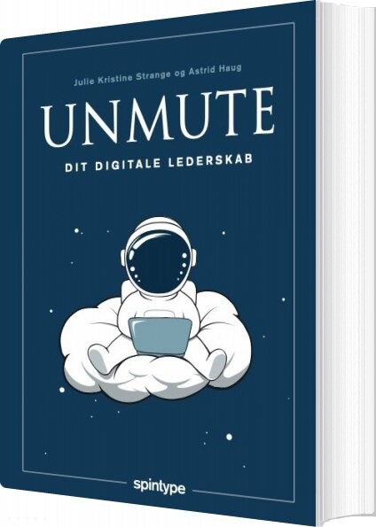 Unmute Dit Digitale Lederskab - Astrid Haug - Bog