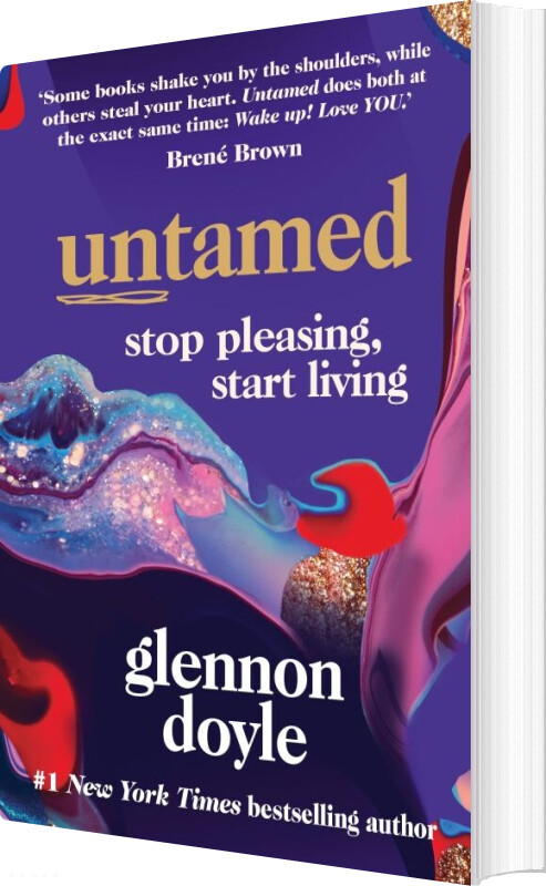 Billede af Untamed: Stop Pleasing, Start Living - Glennon Doyle - English Book