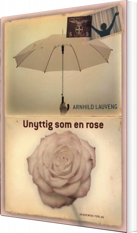 Billede af Unyttig Som En Rose - Arnhild Lauveng - Bog