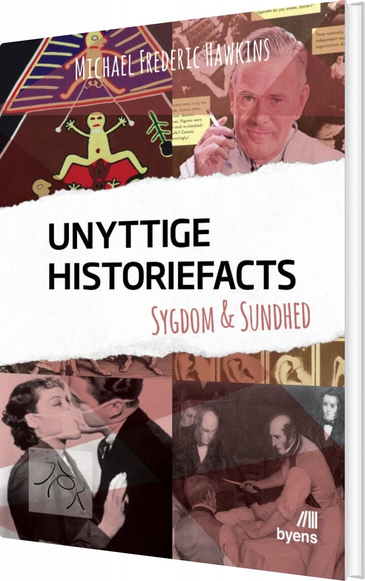 Billede af Unyttige Historiefacts - Sygdom & Sundhed - Michael Frederic Hawkins - Bog