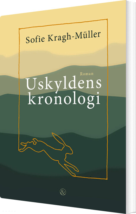 Uskyldens Kronologi - Sofie Kragh-müller - Bog