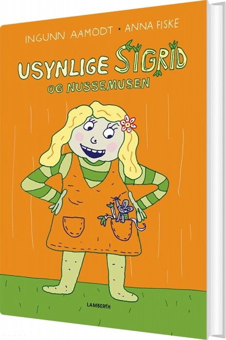 Billede af Usynlige Sigrid Og Nussemusen - Ingunn Aamodt - Bog hos Gucca.dk