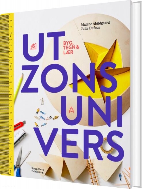 Billede af Byg, Tegn Og Lær - Utzons Univers - Malene Abildgaard - Bog