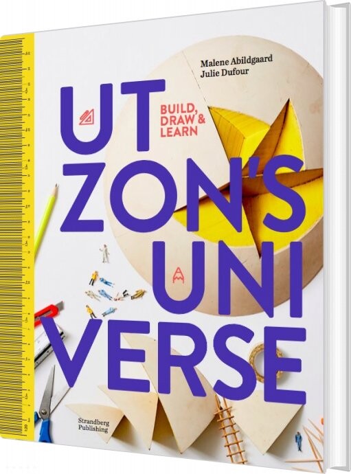 Billede af Build, Draw And Learn - Utzons Universe - Malene Abildgaard - English Book