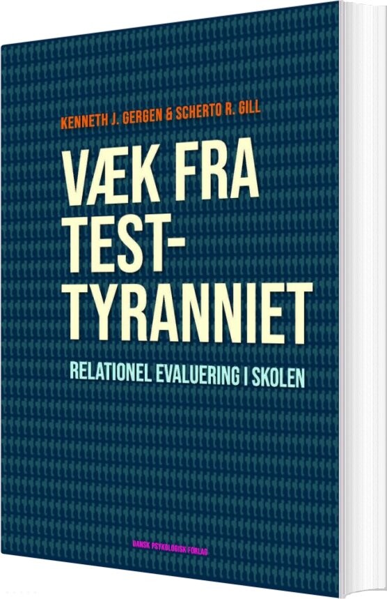 Billede af Væk Fra Testtyranniet - Kenneth J. Gergen - Bog