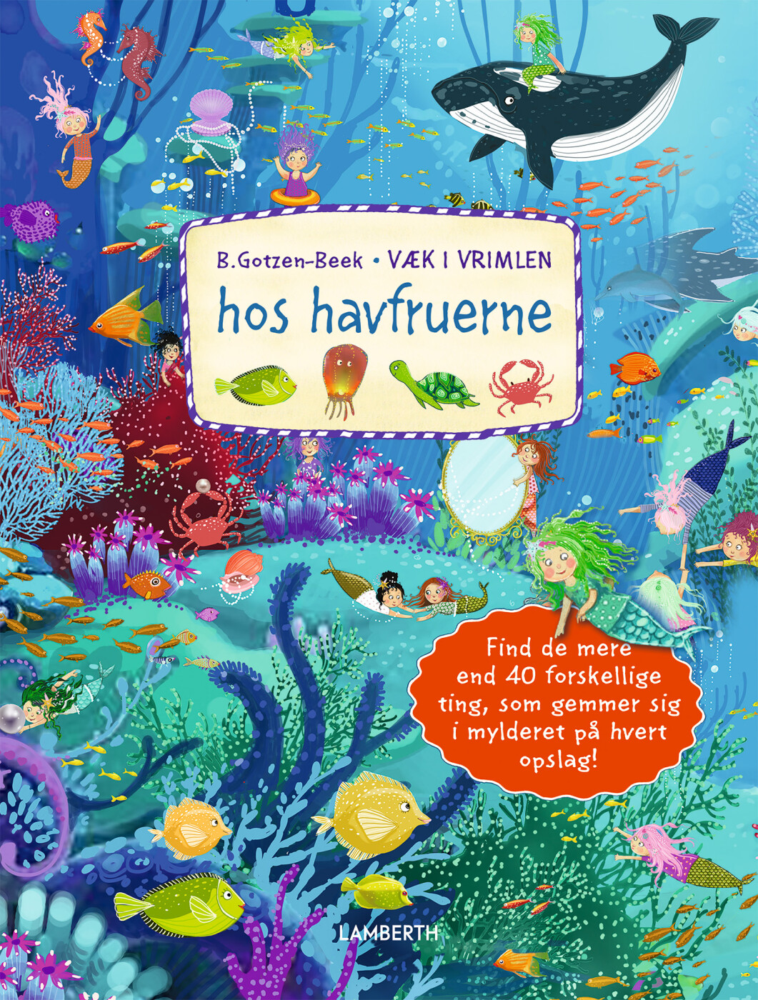 Væk I Vrimlen Hos Havfruerne - Betina Gotzen-beek - Bog