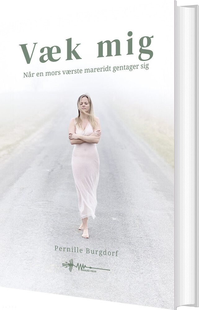 Væk Mig - Pernille Burgdorf - Bog