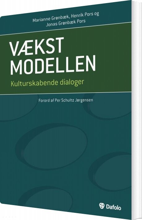 Vækstmodellen - Marianne Grønbæk - Bog - Dafolo