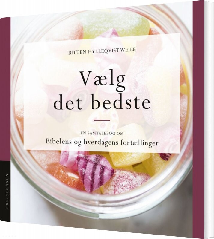Billede af Vælg Det Bedste - Bitten Hylleqvist Weile - Bog
