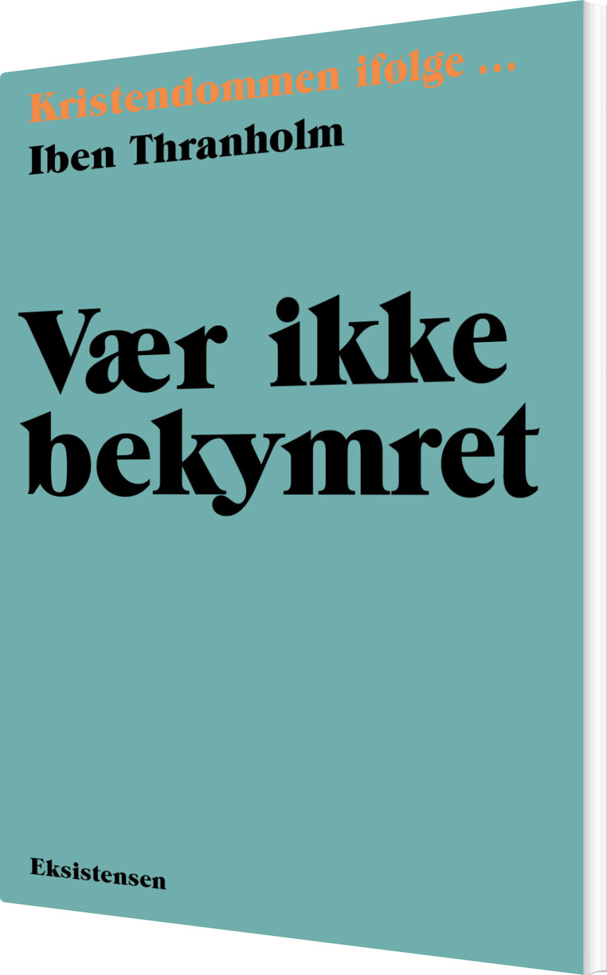 Vær Ikke Bekymret - Iben Tranholm - Bog