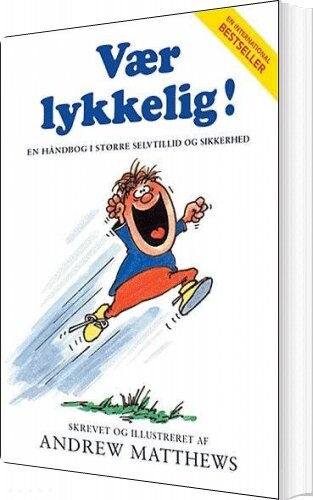 Billede af Vær Lykkelig! - Andrew Matthews - Bog