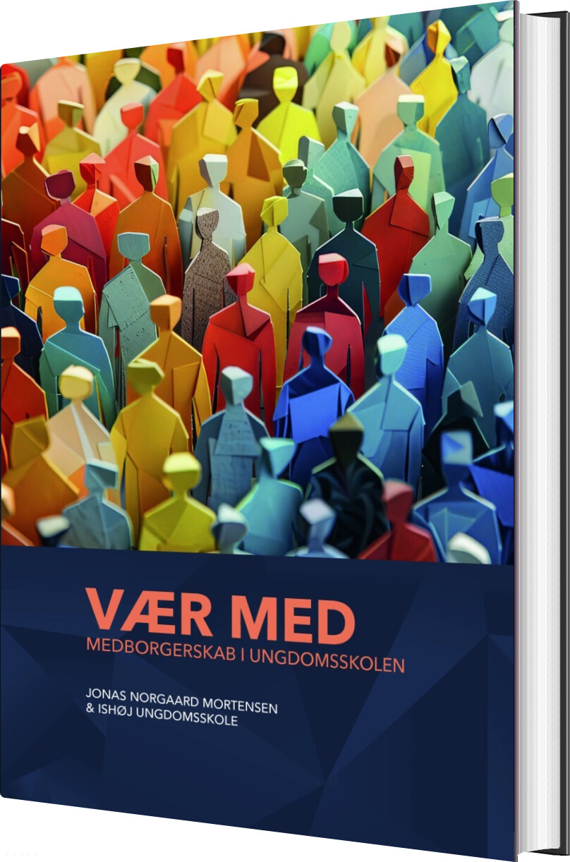 Vær Med. Medborgerskab I Ungdomsskolen - Jonas Norgaard Mortensen - Bog
