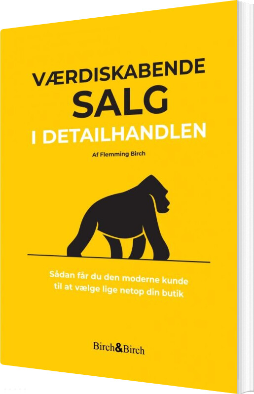 Værdiskabende Salg I Detailhandlen - Flemming Birch - Bog