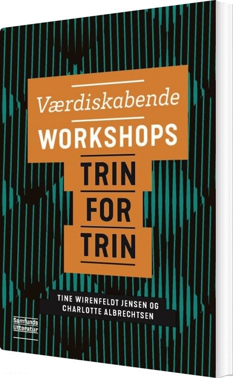 Værdiskabende Workshops - Tine Wirenfeldt Jensen - Bog
