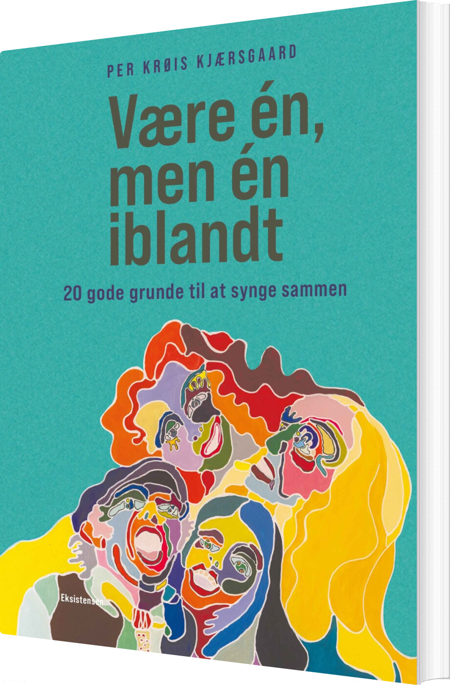 Være én, Men én Iblandt - Per Krøis Kjærsgaard - Bog