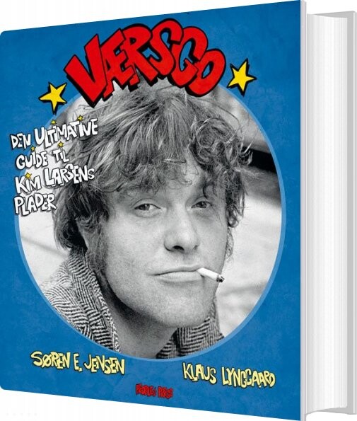 Værsgo - Den Ultimative Guide Til Kim Larsens Plader - Klaus Lynggaard - Bog