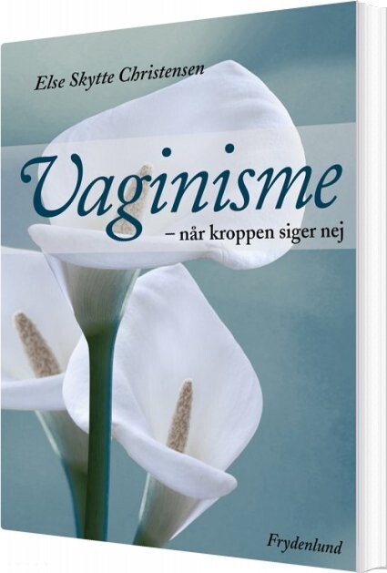 Billede af Vaginisme - Else Skytte Christensen - Bog