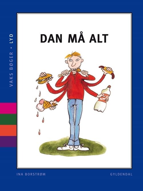 Billede af Vaks - Lyd. Dan Må Alt - Ina Borstrøm - Bog