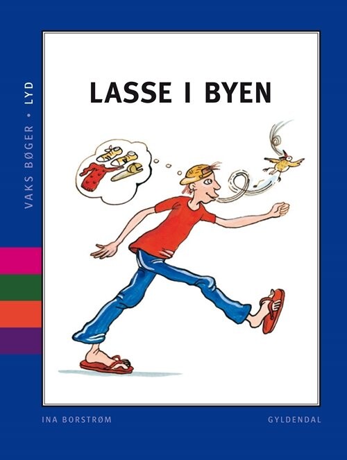 Billede af Vaks - Lyd. Lasse I Byen - Ina Borstrøm - Bog