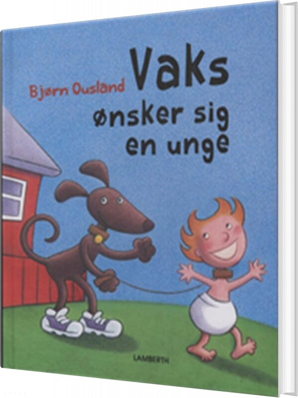 Billede af Vaks ønsker Sig En Unge - Bjørn Ousland - Bog hos Gucca.dk