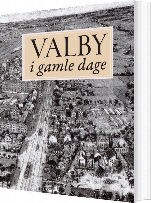 Billede af Valby I Gamle Dage - Kristian Erslev - Bog