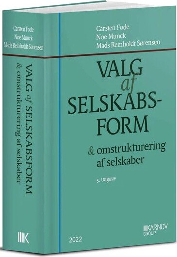 Valg Af Selskabsform - Noe Munck - Bog