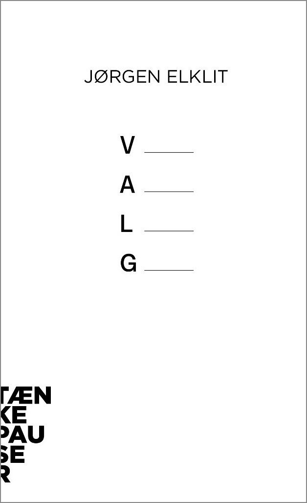 Billede af Tænkepauser - Valg - Jørgen Elklit - Bog