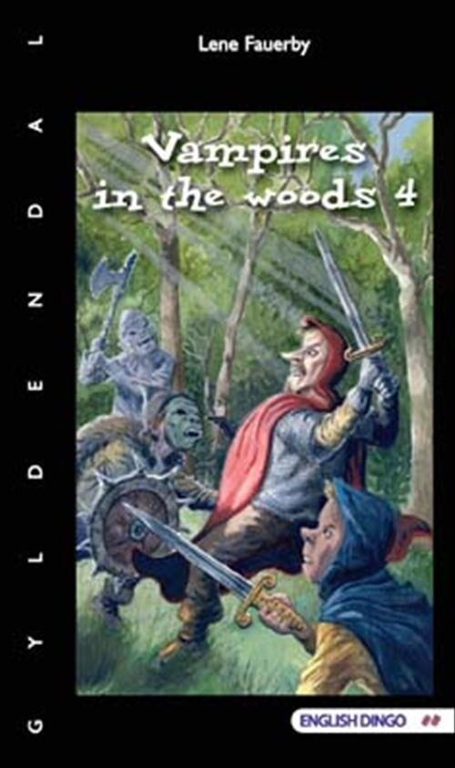 Vampires In The Woods 4 - Lene Fauerby - Bog