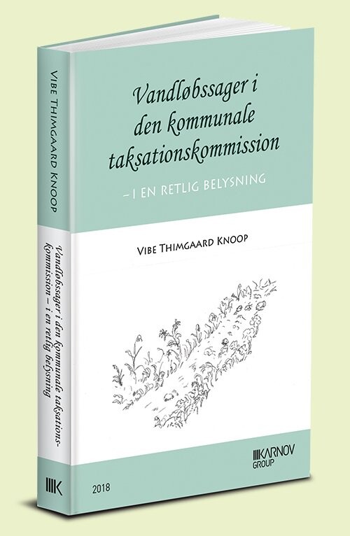 Vandløbssager I Den Kommunale Taksationskommission - Vibe Thimgaard Knoop - Bog