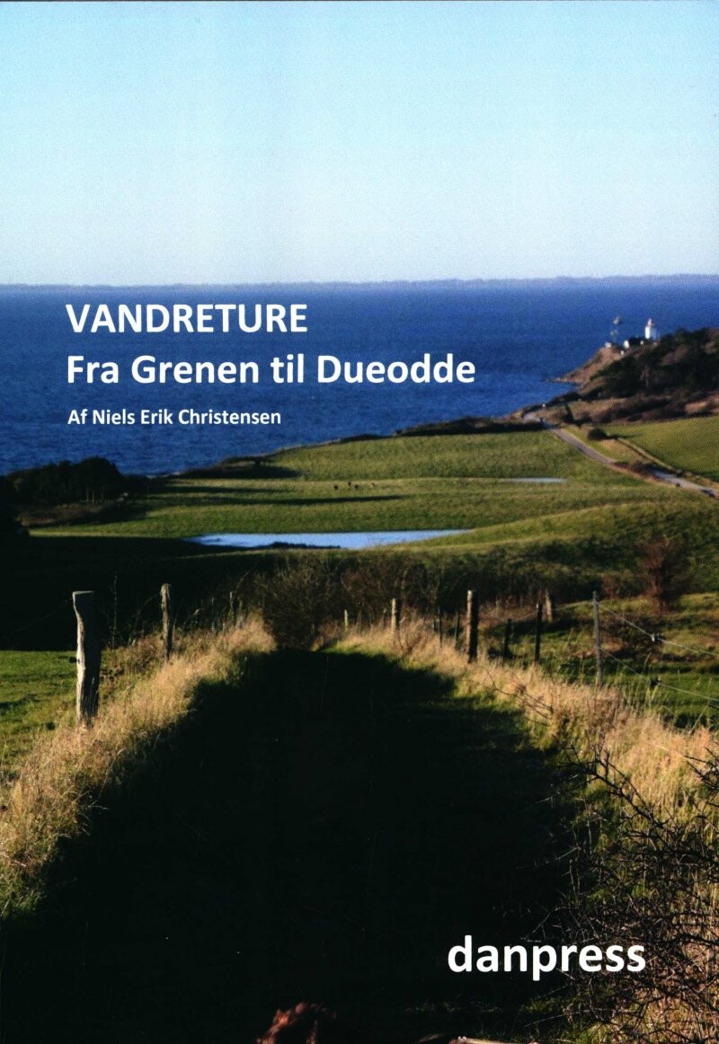 Billede af Vandreture Fra Grenen Til Dueodde - Niels Erik Christensen - Bog