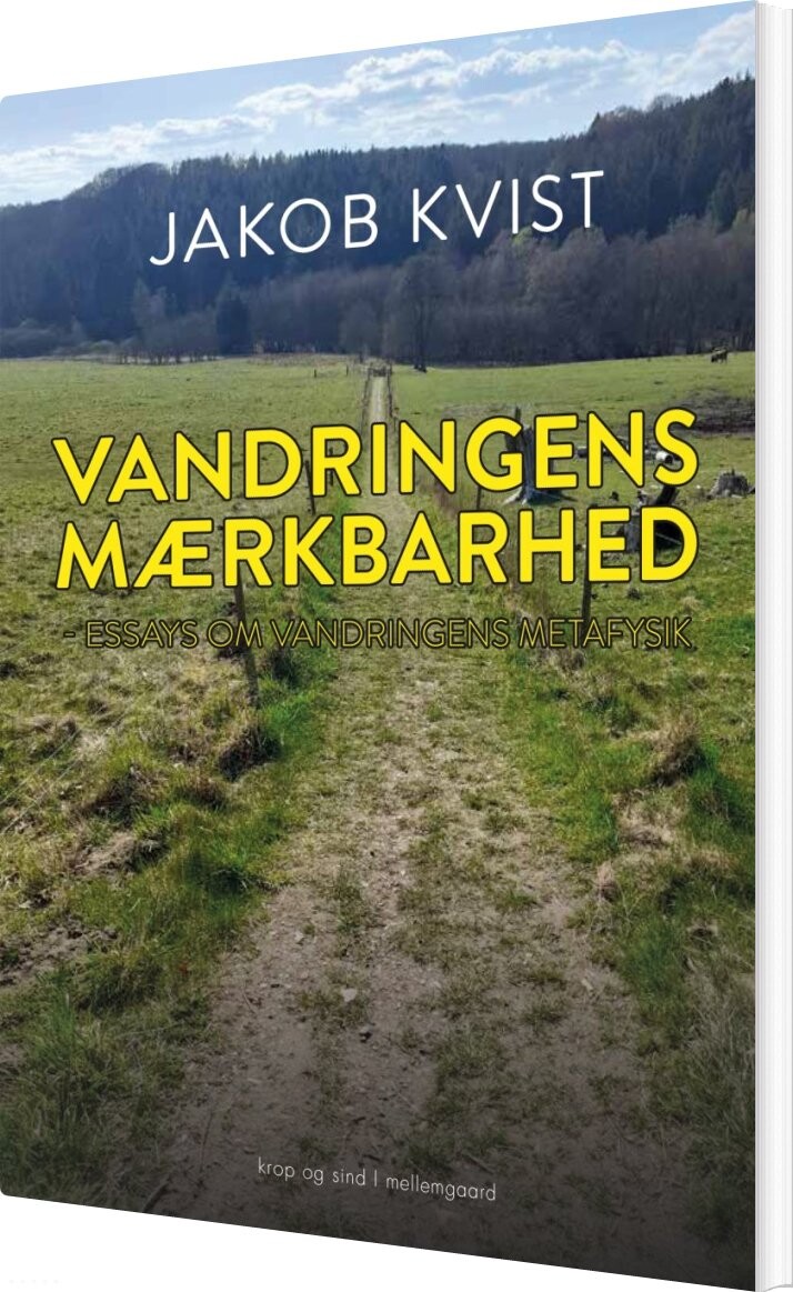 Vandringens Mærkbarhed - Jakob Kvist - Bog