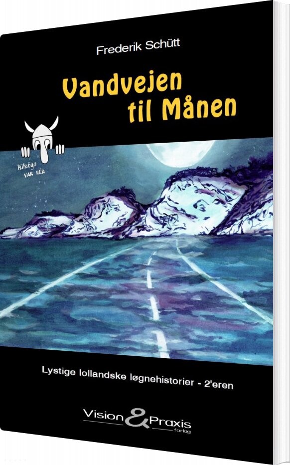 Billede af Vandvejen Til Månen - Frederik Schütt - Bog