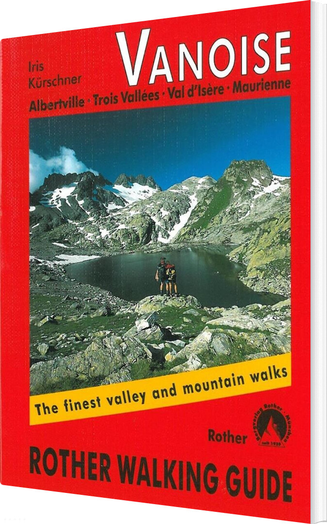 Billede af Vanoise: Albertville, Trois Vallées, Val D'isere, Maurienne - Iris Kurschner - English Book
