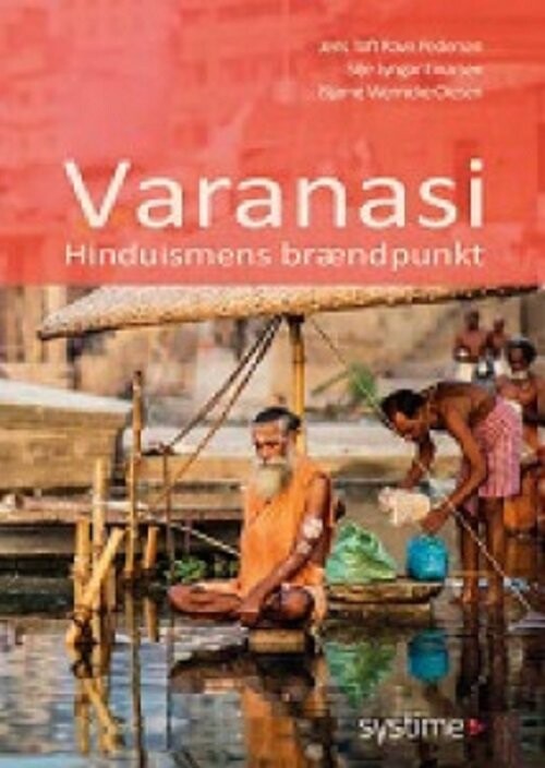 Varanasi - Bjarne Wernicke Olesen - Bog