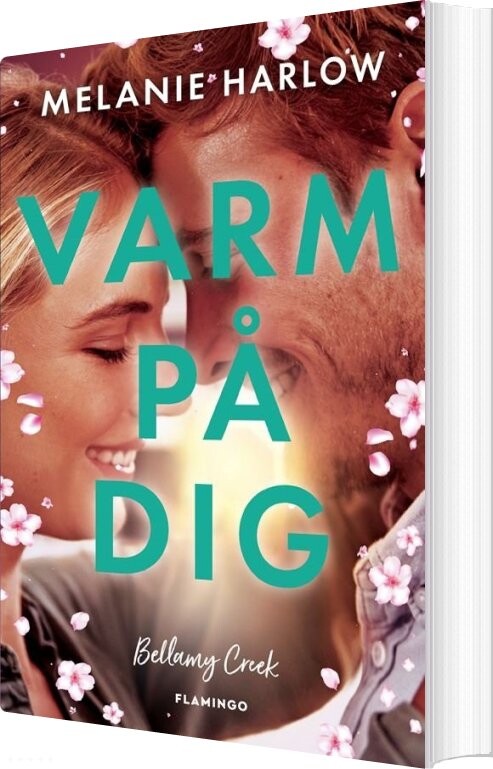 Billede af Varm På Dig - Melanie Harlow - Bog
