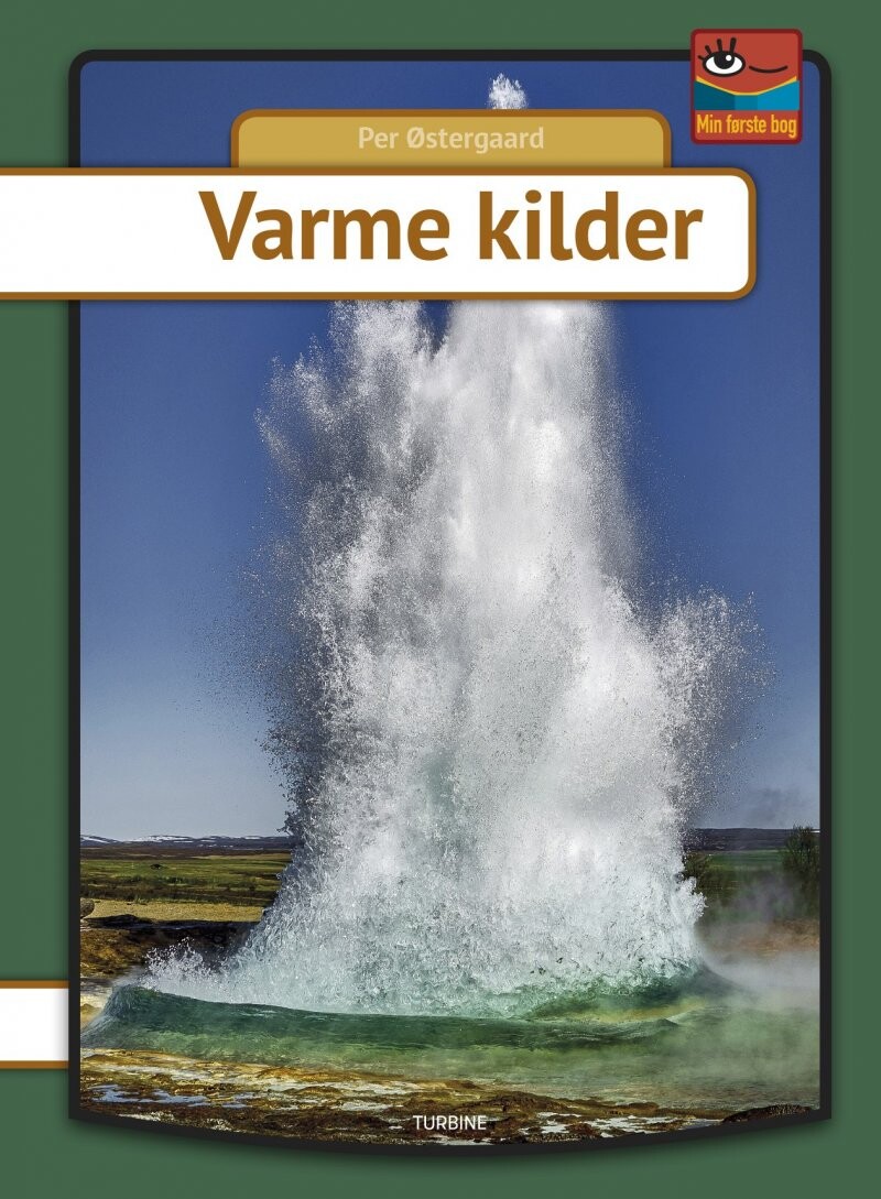 Varme Kilder - Serien Min Første Bog - Per østergaard - Bog