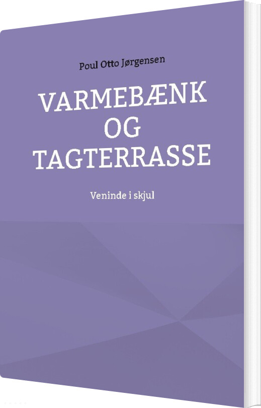 Billede af Varmebænk Og Tagterrasse - Poul Otto Jørgensen - Bog