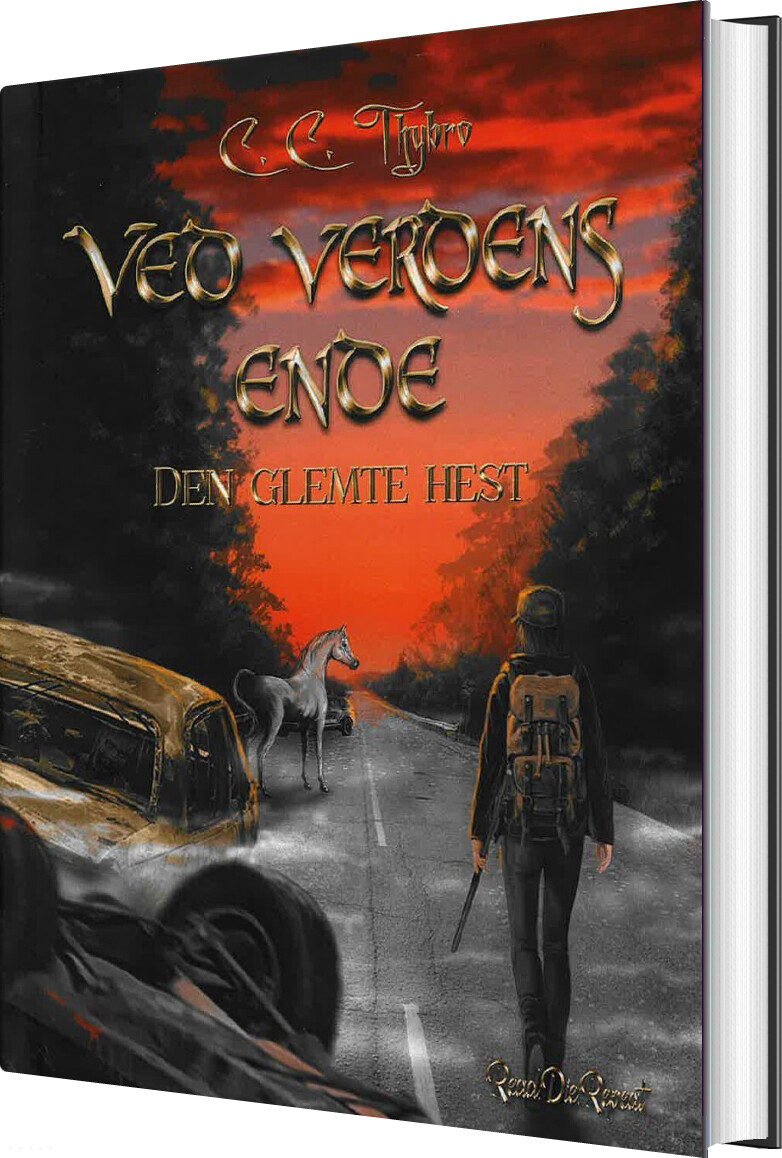 Ved Verdens Ende: Den Glemte Hest - C. C. Thybro - Bog