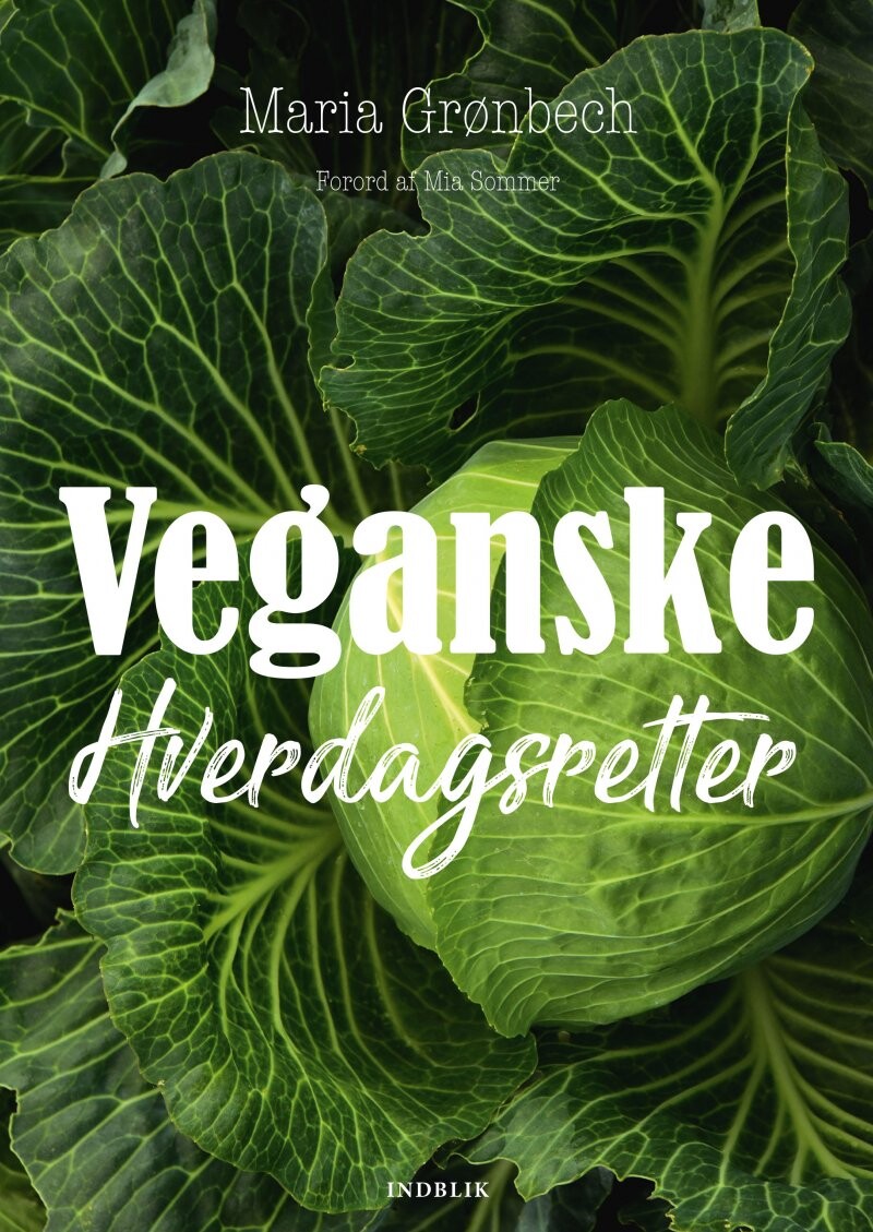 Billede af Veganske Hverdagsretter - Maria Grønbech - Bog
