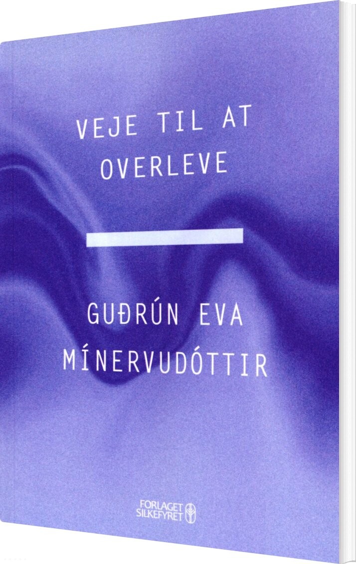 Billede af Veje Til At Overleve - Gudrun Eva Minervudottir - Bog