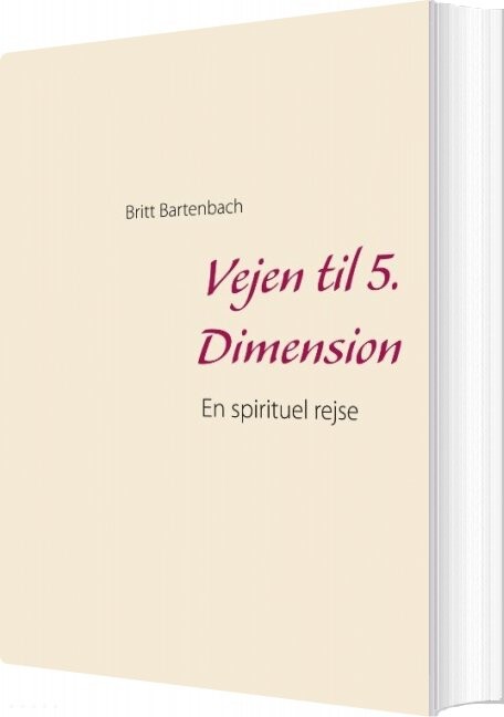Billede af Vejen Til 5. Dimension - Britt Bartenbach - Bog