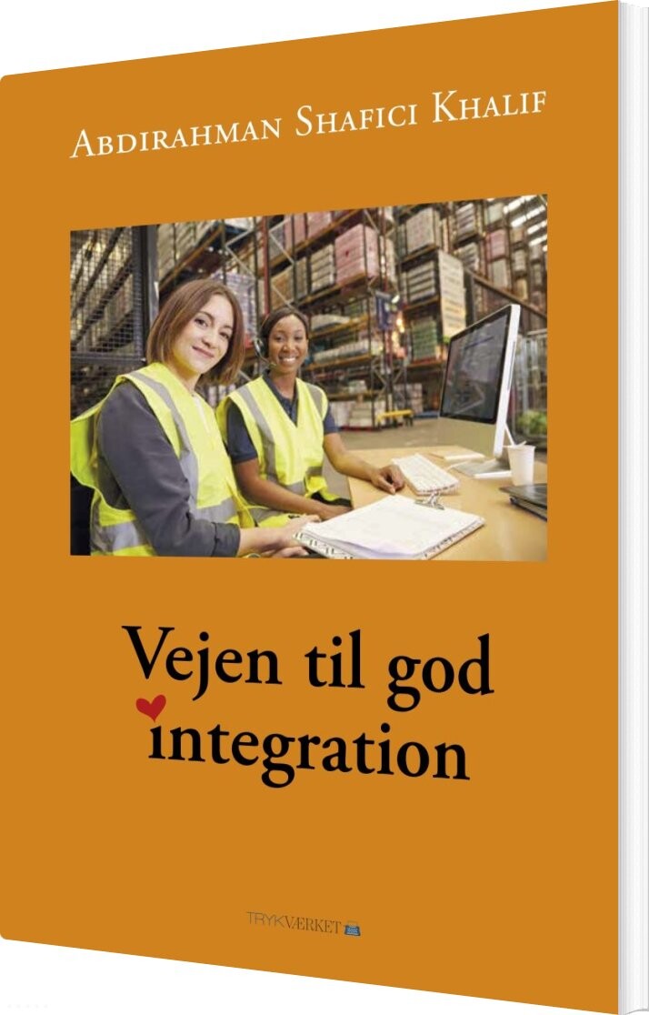 Billede af Vejen Til God Integration - Abdirahman Shafici Khalif - Bog
