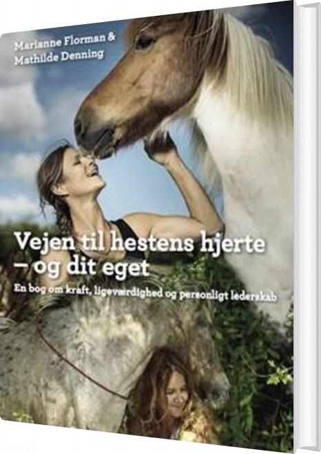 Billede af Vejen Til Hestens Hjerte - Og Dit Eget - Marianne Florman - Bog