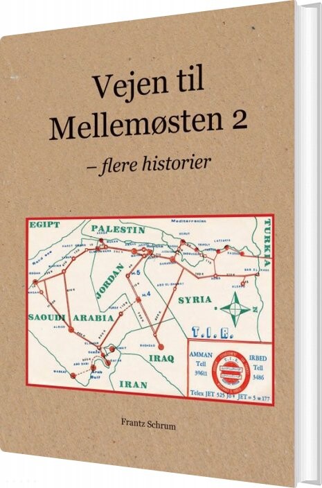Vejen Til Mellemøsten 2 - Frantz Schrum - Bog