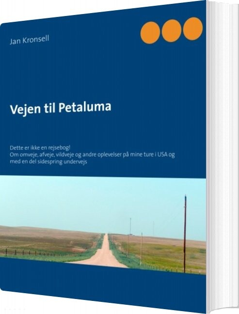 Billede af Vejen Til Petaluma - Jan Kronsell - Bog