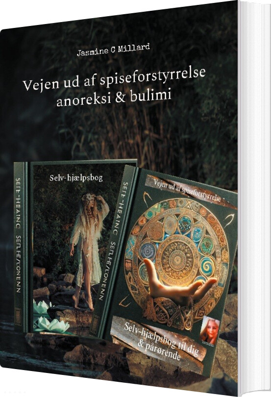 Billede af Vejen Ud Af Spiseforstyrrelse Anoreksi & Bulimi - Jasmine Charnette Millard - Bog
